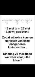 Let op Luifeltje gesloten van 18 mei t/m 25 mei